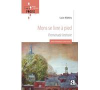 Mons se livre à pied