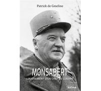 Monsabert L'avènement d'un chef de guerre - Patrick de Gmeline - Rocher Eds Du - broché - Essai