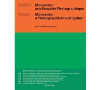 Monsanto: Une enquête photographique