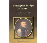 Monseigneur de Ségur (1820-1881)