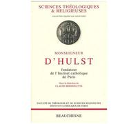 Monseigneur D'hulst - Fondateur De L'institut Catholique De Paris