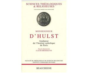 Monseigneur D'hulst - Fondateur De L'institut Catholique De Paris