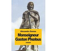 Monseigneur Gaston Phœbus