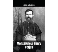 Monseigneur Henry Verjus: Jean Vaudon