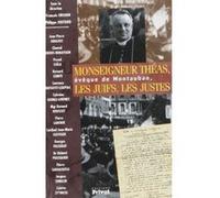 P. Joutard & F. Drouin (dir.) – Monseigneur Théas: Les Juifs, les Justes – Actes (2002)