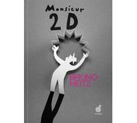 Monsieur 2d - Bruno Heitz - Rouergue - cartonné - Album jeunesse dès 3 ans