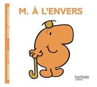 Monsieur A l'Envers Roger Hargreaves (Auteur)