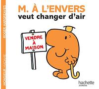 MONSIEUR A L'ENVERS VEUT CHANGER D'AIR