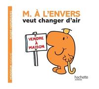 Roger Hargreaves – Monsieur à l'envers veut changer d'air – Album éveil dès la naissance – Broché