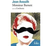 Monsieur Barnett / L'Orchestre Jean Anouilh (Auteur)