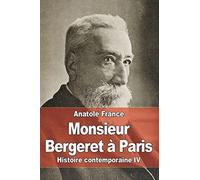 Monsieur Bergeret à Paris: Histoire contemporaine IV