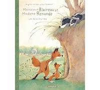 Monsieur Blaireau et Madame Renarde – Tome 1 : La rencontre – Dargaud