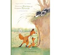 Monsieur Blaireau et Madame Renarde - Tome 1 - La Rencontre - Eve Tharlet - Ecole Des Loisirs - relié - Roman cadet dès 6 ans