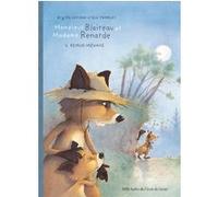 Monsieur Blaireau et Madame Renarde - Tome 2 - Remue-Ménage Eve Tharlet (Illustration), Brigitte Luciani (Auteur)