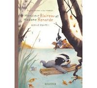 Monsieur Blaireau et Madame Renarde - Tome 3 - Quelle équipe ! - Brigitte Luciani - Dargaud - cartonné - Bande dessinée jeunesse