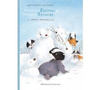 Monsieur Blaireau et Madame Renarde - Tome 4 - Jamais tranquille ! Eve Tharlet (Illustration), Brigitte Luciani (Auteur)