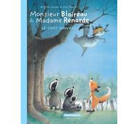 Monsieur Blaireau et Madame Renarde – Tome 6 : Le Chat sauvage – Dargaud