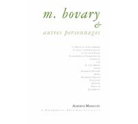 Monsieur Bovary & Autres Personnages