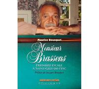 Monsieur Brassens: Dernière escale à Saint-Gély-du Fesc