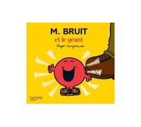 Roger Hargreaves – Monsieur Bruit et le géant – Album éveil dès la naissance – Broché