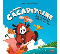 Monsieur Cacapitaine - A la recherche des écucus d'or