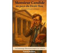 Monsieur Candide au pays du Droit Flou