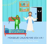 Monsieur Cauchemar s'en va !