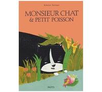 Monsieur Chat Et Petit Poisson