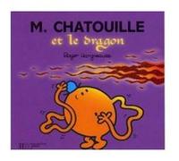 Monsieur Chatouille et le dragon Roger Hargreaves (Auteur)
