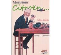 Monsieur citroën tome 1 - l'homme Sabates (Auteur)