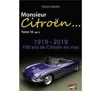 Monsieur Citroën Tome 10 vol. 2 - 100 ans de Citroën en vrac Sabates (Auteur)