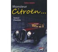 Monsieur citroën tome 2 - l'homme Sabates (Auteur)