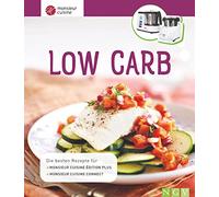 Monsieur Cuisine: Low Carb: Die besten Rezepte für Monsieur Cuisine édition plus und Monsieur Cuisine connect