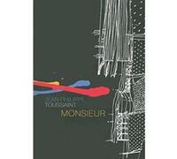 Monsieur, Dalkey French Literature Jean-Philippe Toussaint (Auteur)
