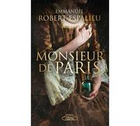 Monsieur de Paris Emmanuel Robert-Espalieu (Auteur)