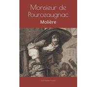 Monsieur de Pourceaugnac: Molière