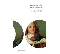Monsieur de Saint-Simon - Georges Poisson - Nouveau Monde Eds - broché - Biographie