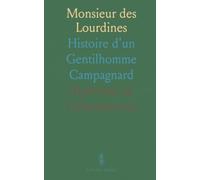 Monsieur des Lourdines: Histoire d'un Gentilhomme Campagnard