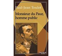 Monsieur du Paur, homme public