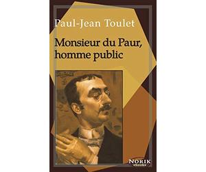 Monsieur du Paur, homme public