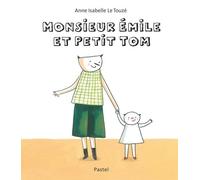 Monsieur Emile Et Petit Tom