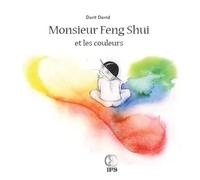 Monsieur Feng Shui et les couleurs