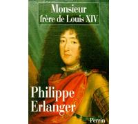 MONSIEUR FRERE DE LOUIS XIV