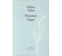 Monsieur Fugue ou le mal de terre