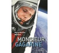 Monsieur Gagarine Marie-Michèle Martinet (Auteur)