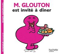 Monsieur Glouton est invité à dîner