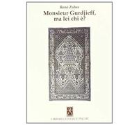 Monsieur Gurdjieff, Ma Lei Chi È?