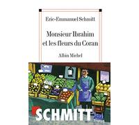 Monsieur Ibrahim et les Fleurs du Coran – Les Éditions Albin Michel