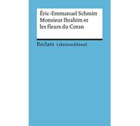 Monsieur Ibrahim et les fleurs du Coran. Lektüreschlüsssel für Schüler
