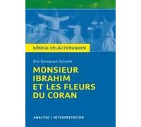 Monsieur Ibrahim Et Les Fleurs Du Coran Von Éric-Emmanuel Schmitt. Textanalyse Und Interpretation